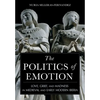 The Politics of Emotion: Love, Grief, and Madness in Medieval and Early Modern Iberia - Hardcover