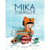 Mika and the Gurgler - Hardcover