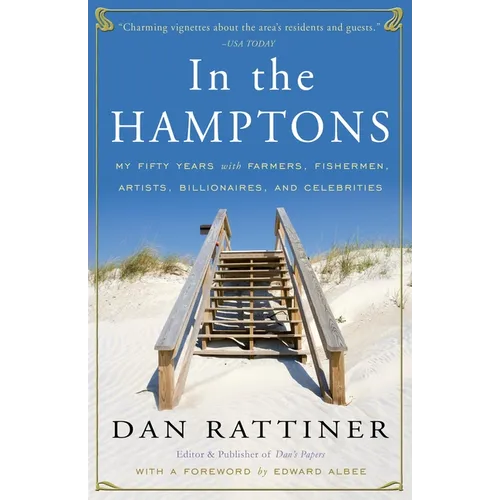 In the Hamptons: My Fifty Years with Farmers, Fishermen, Artists, Billionaires, and Celebrities - Paperback
