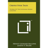 Creole Folk Tales: Stories of the Louisiana Marsh Country - Paperback