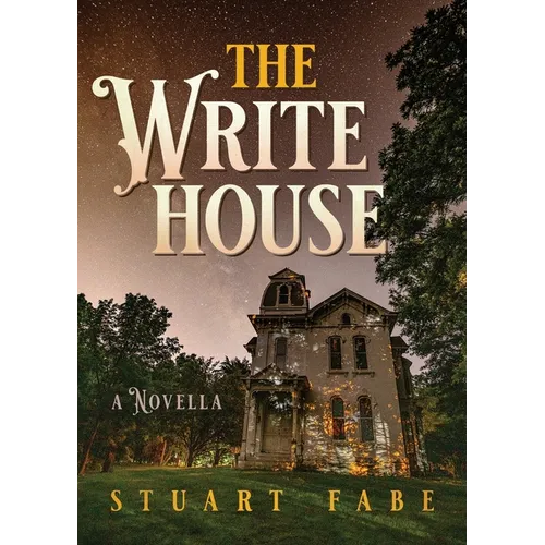 The Write House: A Novella - Paperback