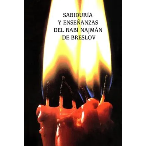 Sabiduría y Enseñanzas del Rabí Najmán de Breslov (Sijot HaRan) - Paperback