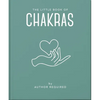 The Little Book of Chakras: Heal and Balance Your Energy Centres - Hardcover