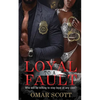 Loyal to a Fault - Paperback