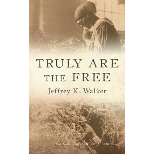 Truly Are the Free - Paperback