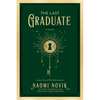 The Last Graduate - Hardcover