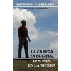 La Cabeza En El Cielo, Los Pies En La Tierra - Paperback