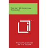The Art of Spiritual Harmony - Hardcover