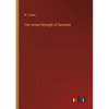 The Armed Strength of Denmark - Paperback