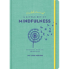 A Little Bit of Mindfulness Guided Journal: Your Personal Path to Awareness - Paperback