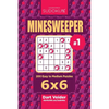 Sudoku Minesweeper - 200 Easy to Medium Puzzles 6x6 (Volume 1) - Paperback