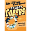 Secret Coders: Robots & Repeats - Paperback