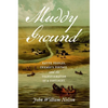 Muddy Ground: Native Peoples, Chicago's Portage, and the Transformation of a Continent - Paperback