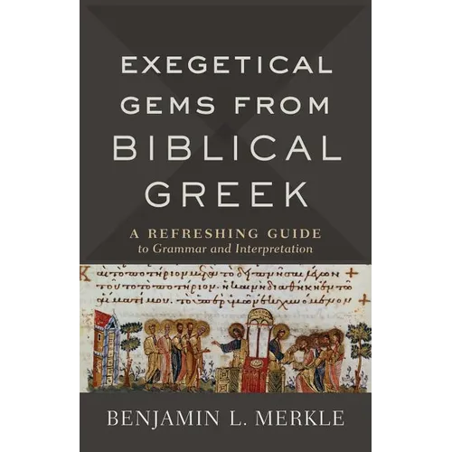 Exegetical Gems from Biblical Greek - Hardcover