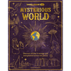 Lonely Planet Kids Mysterious World: 100 Strange & Unexplained Enigmas from the Bermuda Triangle to Bigfoot & Area 51 Packed with Fun Facts, Photograp - Hardcover
