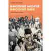 Second World, Second Sex: Socialist Women's Activism and Global Solidarity During the Cold War - Paperback