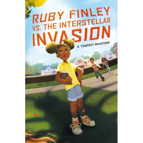 Ruby Finley vs. the Interstellar Invasion - Hardcover