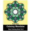 Calming Mandalas: Easy coloring book Vol.3: Adult coloring book for stress relieving and meditation. - Paperback