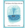 The Mystery of the Whale on the Lake - Hardcover