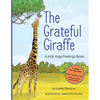 The Grateful Giraffe: A Kids Yoga Feelings Book - Paperback