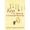Keys to Opening a Successful Business - Paperback