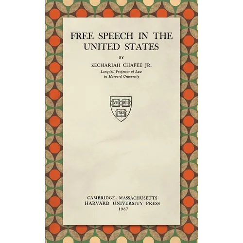 Free Speech in the United States (1967) - Hardcover