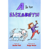 A is for Elizabeth - Paperback