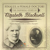 Finally, A Female Doctor! The Inspiring Story of Elizabeth Blackwell Women's Biographies Grade 5 Children's Biographies - Paperback