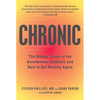 Chronic: The Hidden Cause of the Autoimmune Epidemic and How to Get Healthy Again - Paperback