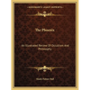The Phoenix: An Illustrated Review Of Occultism And Philosophy - Paperback