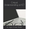 Critical Understanding of ICT - Paperback