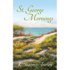 St. George Mornings - Paperback