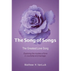 The Song of Songs: The Greatest Love Song - Paperback