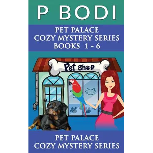Pet Palace Series Books 1-6: Pet Palace Cozy Mystery Series Books 1-6 - Paperback