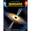 Quasars and More Dazzling Discoveries - Library Binding