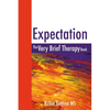 Expectation: The Very Brief Therapy Book - Hardcover