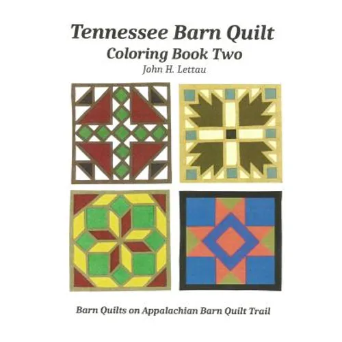Tennessee Barn Quilt Coloring Book Two - Paperback