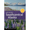 Day Hiking Southcentral Alaska: Anchorage Area * Kenai Peninsula * Mat-Su Valley (Day Hiking Series) - Paperback