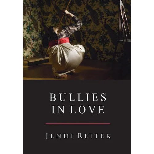 Bullies in Love - Paperback