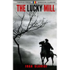 The Lucky Mill - Paperback