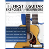 The First 100 Guitar Exercises for Beginners - Paperback