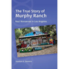 The True Story of Murphy Ranch: Nazi Nonsense in Los Angeles - Paperback