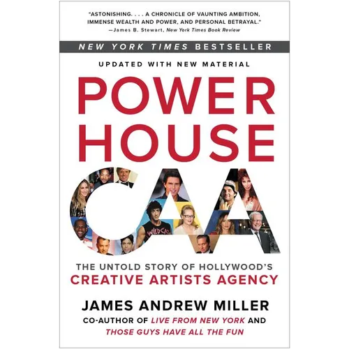 Powerhouse: The Untold Story of Hollywood's Creative Artists Agency - Paperback