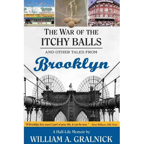 The War of the Itchy Balls: And Other Tales from Brooklyn - Paperback