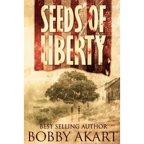 Seeds of Liberty: Historical Guide to The Boston Brahmin series - Paperback