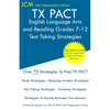 TX PACT English Language Arts and Reading Grades 7-12 - Test Taking Strategies: TX PACT 731 Exam - Free Online Tutoring - New 2020 Edition - The lates - Paperback