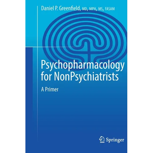 Psychopharmacology for Nonpsychiatrists: A Primer - Paperback