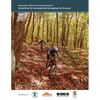 Mountain Bike Trail Development Guide: Guidelines for Managing the Process - Paperback