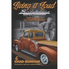Living It Loud: Bandimere Super Charged: Faith, Family & The Pursuit Of Speed - Paperback
