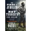 The Fires of Jubilee: Nat Turner's Fierce Rebellion - Paperback